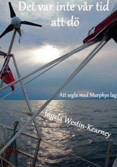 Det var inte vår tid att dö (eBook, ePUB) - Westin-Kearney, Ingela