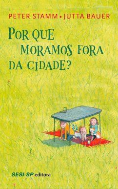 Por que moramos fora da cidade? (eBook, ePUB) - Stamm, Peter