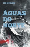 Águas do norte (eBook, ePUB)