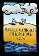Rebeca y Ankalli en busca del agua... - Bild 1