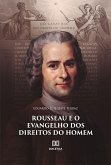 Rousseau e o Evangelho dos Direitos do Homem (eBook, ePUB)