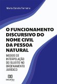 O funcionamento discursivo do nome civil da pessoa natural (eBook, ePUB)