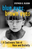 Blue Eyes, Brown Eyes (eBook, ePUB)