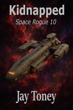 Cover Kidnapped (Space Rogue, #10) (eBook, ePUB)