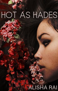 Hot As Hades (eBook, ePUB) - Rai, Alisha