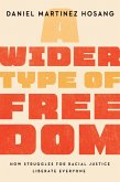 A Wider Type of Freedom (eBook, ePUB)