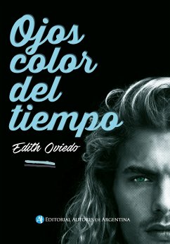 Ojos color del tiempo (eBook, ePUB) - Valle Del Oviedo, Edith María