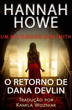 Cover O Retorno de Dana Devlin (Um Mistério de Sam Smith) (eBook, ePUB)