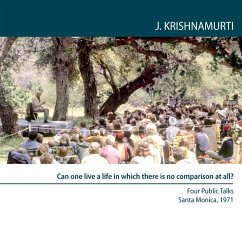 Can One Live a Life in which there is no comparison at all. (MP3-Download) - Krishnamurti, J.