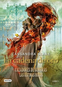 La Cadena de Oro - Clare, Cassandra