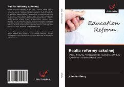 Realia reformy szkolnej - Rafferty, John