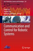 Communication and Control for Robotic Systems