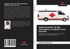 Improvement of the emergency medical care service