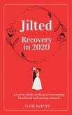 Jilted - Recovery in 2020 (eBook, ePUB)