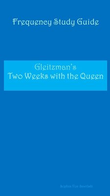 Frequency Study Guide Gleitzman's : Two Weeks with the Queen (eBook, ePUB) - Sawilski, Sophia von