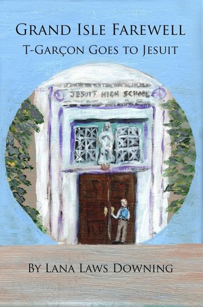 Grand Isle Farewell (eBook, ePUB) Grand Isle Farewell (eBook, ePUB)