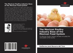 The Mexican Poultry Industry Base of the Mexican Food System - Navarro del Toro, Guillermo José