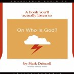 On Who Is God? Lib/E: A Book You'll Actually Listen to