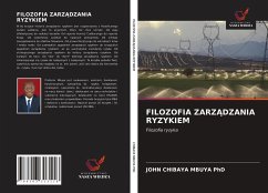 FILOZOFIA ZARZ¿DZANIA RYZYKIEM - Chibaya Mbuya, John