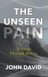 The Unseen Pain (eBook, ePUB) - Bild 1
