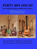 PARTY MIX SOUND. String Instruments and Rare Box Guitars. Art, Design, and Sound. 14 Posters. Special Edition.