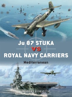 Ju 87 Stuka vs Royal Navy Carriers (eBook, ePUB) - Forsyth, Robert