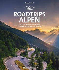 Roadtrips Alpen - Weindl, Georg