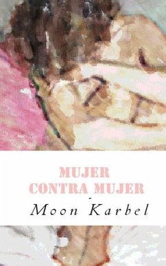 Mujer contra mujer - Karbel, Moon