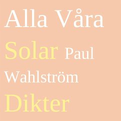 Alla Våra Solar - Wahlström, Paul