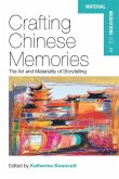 Crafting Chinese Memories (eBook, ePUB)