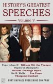 History's Greatest Speeches - Volume V (eBook, ePUB)