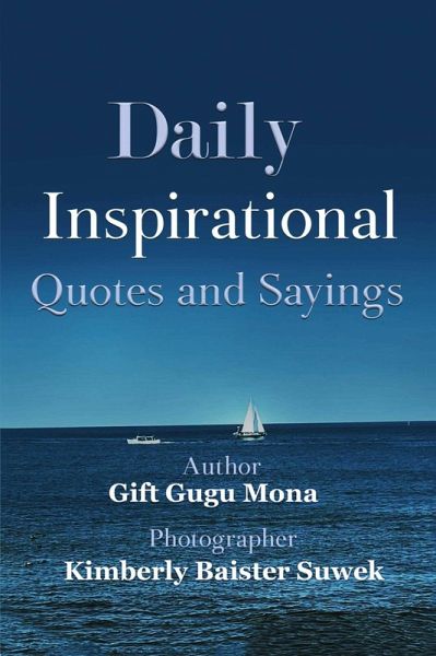 Daily Inspirational Quotes and Sayings (eBook, ePUB)