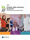 Positive, High-achieving Students?