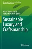 Sustainable Luxury and Craftsmanship