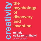Creativity Lib/E: The Psychology of Discovery and Invention