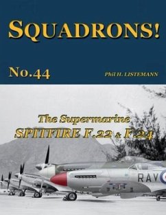 The Supermarine Spitfire F.22 & F.24 - Listemann, Phil H