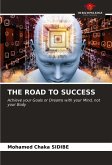 THE ROAD TO SUCCESS