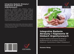 Integralne Badanie Atrazyny I ¿Ugowania W Glebach Argentynowych - Hang, Susana