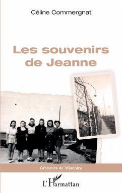 Les souvenirs de Jeanne - Commergnat, Céline