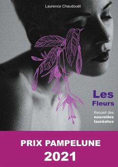 Les fleurs - Chaudouët, Laurence;Bouyrou, France;Naudin, Michel