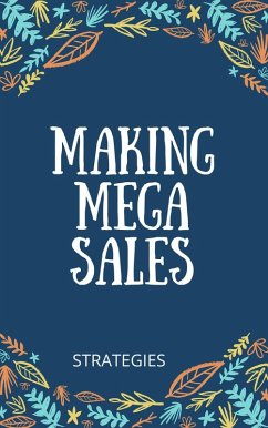 Cover Making Your Mega Sales (eBook, ePUB)