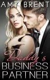 Daddy's Business Partner (Forbidden Fantasies, #1) (eBook, ePUB)