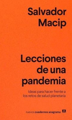 Lecciones de Una Pandemia - Macip, Salvador