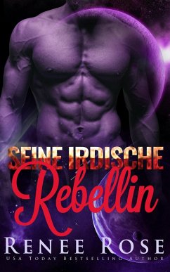 Seine irdische Rebellin (eBook, ePUB) - Rose, Renee