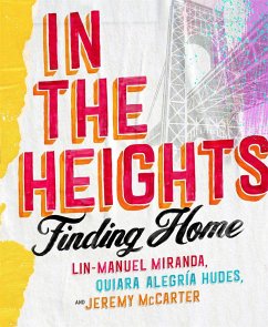 In The Heights - Miranda, Lin-Manuel; Hudes, Quiara Alegria; McCarter, Jeremy