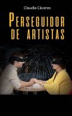 Perseguidor de artistas