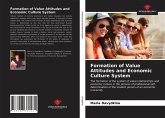 Formation of Value Attitudes and Economic Culture System