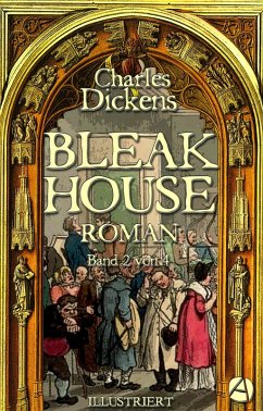 Bleak House. Roman. Band 2 von 4 (eBook, ePUB) - Dickens, Charles