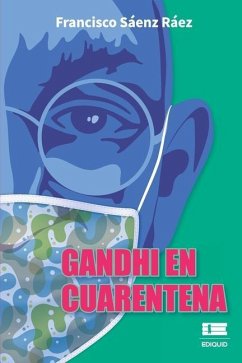 Gandhi en cuarentena - Sáenz, Francisco