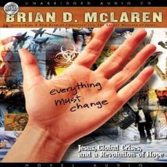 Everything Must Change: Jesus, Global Crises, and a Revolution of Hope - Mclaren, Brian